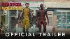 Deadpool U0026 Wolverine Official Trailer In Theaters July 26