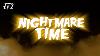 Nightmare Time Episode 2